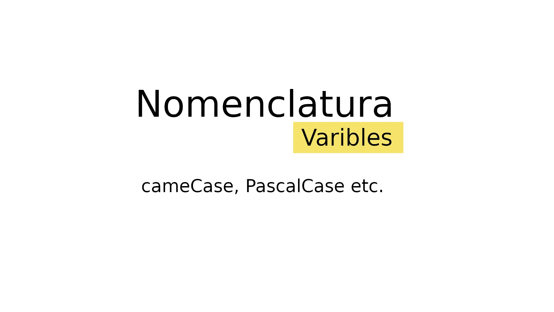 Nomenclatura para las variables